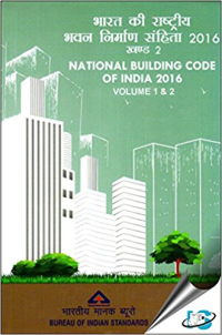NATIONAL BUILDING CODE OF INDIA 2016 - SET OF 2 VOLUMES