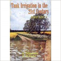 TANK IRRIGATION IN THE 21ST CENTURY - WHAT NEXT ?