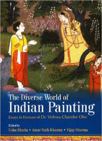 THE DIVERSE WORLD OF INDIAN PAINTING