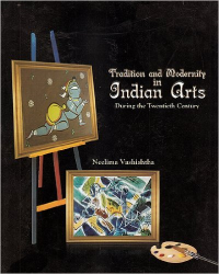 TRADITIONAL AND MODERNITY IN INDIAN ARTS DURING THE TWENTIETH CENTURY