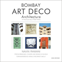 BOMBAY ART DECO ARCHITECTURE A VISUAL JOURNEY (1930-1953)