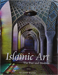 ISLAMIC ART - THE PAST AND MODERN