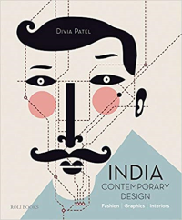 INDIA - CONTEMPORARY DESIGN - FASHION, GRAPHICS, INTERIORS
