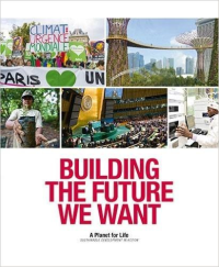 BUILDING THE FUTURE WE WANT