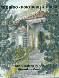 THE INDO - PORTUGUESE HOUSE