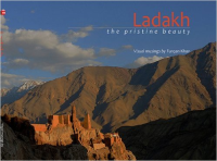 LADAKH THE PRISTINE BEAUTY