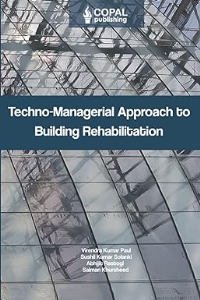 TECHNO - MANAGERIAL APPROACH TO BUILDING REHABILITATION