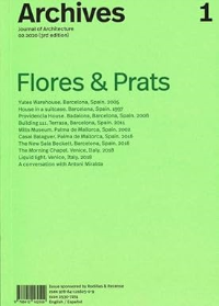 FLORES AND PRATS - ARCHIVES 1 JOURNAL OF ARCHITECTURE 3RD EDITION