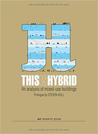 THIS IS HYBRID - AN ANALYSIS OF MIXED USE BUILDINGS