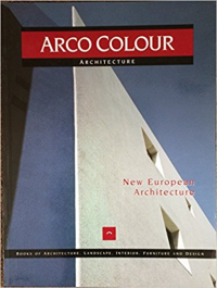 NEW EUROPEAN ARCHITECTURE - ARCO COLOUR COLLECTION