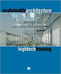 SUSTAINABLE ARCHITECTURE - HIGHTECH HOUSING