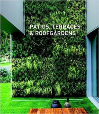 PATIOS, TERRACES AND ROOFGARDENS