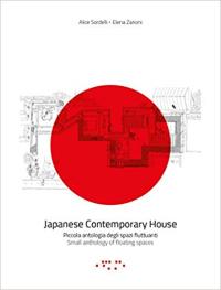 JAPANESE CONTEMPORARY HOUSE - SMALL ANTHOLOGY OF FLOATING SPACES