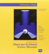 SCIENCE MUSEUMS - SPACES OF SCIENTIFIC AND TECHNICAL EXHIBITION
