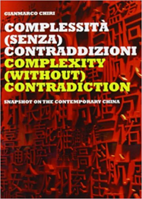 COMPLEXITY WITHOUT CONTRADICTION - SNAPSHOT ON THE CONTEMPORARY CHINA