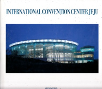 INTERNATIONAL CONVENTION CENTER JEJU