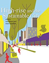 HIGH - RISE AND THE SUSTAINABLE CITY