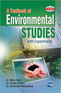 A TEXTBOOK OF ENVIRONMENTAL STUDIES WITH EXPERIMENTS 
