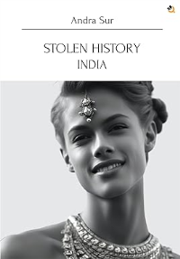 STOLEN HISTORY INDIA VOL.1