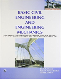 BASIC CIVIL ENGINEERING AND ENGINEERING MECHANICS - 3RD EDITION