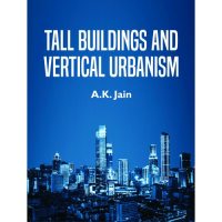 TALL BUILDINGS AND VERTICAL URBANISM