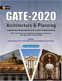 GATE 2020 - ARCHITECTURE & PLANNING - COMPREHENSIVE STUDY GUIDE FOR GATE & OTHER COMPETITIVE EXAMS