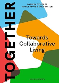 TOGETHER - TOWARDS COLLABORATIVE LIVING