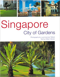SINGAPORE - CITY OF GARDENS