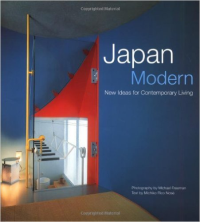 JAPAN MODERN - NEW IDEAS FOR CONTEMPORARY LIVING