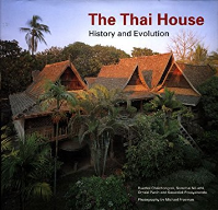 THE THAI HOUSE - HISTORY AND EVOLUTION