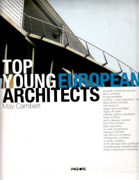 TOP YOUNG EUROPEAN ARCHITECTS