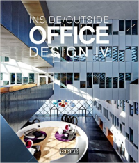 INSIDE / OUTSIDE - OFFICE DESIGN IV