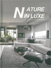 NATURE IN LUXE - COUNTRY VILLAS IN TAIWAN