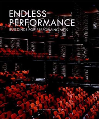 ENDLESS PERFORMANCE - BUILDING FOR PERFORMING ARTS
