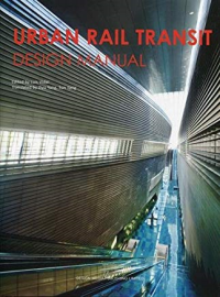 URBAN RAIL TRANSIT - DESIGN MANUAL